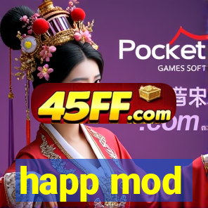 happ mod